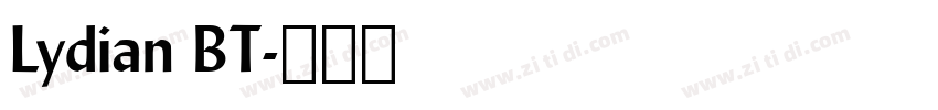 Lydian BT字体转换